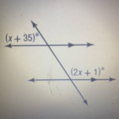 Find the value of x in the figure. Angle 1 is (x+35)° and angle 6 is (2x+1)°