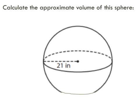 Calculate the volume of the sphere