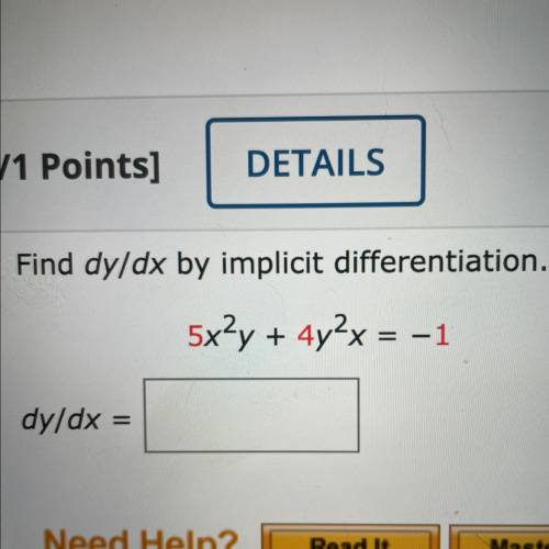 Find dy/dx by implicit differentiation.