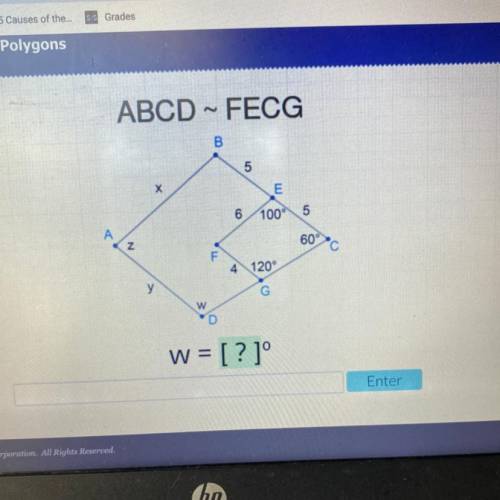 Lus

ABCD - FECG
B
5
E
6
100°
5
z
60
C
4
120°
у
G
w
D
w = [? °
Enter