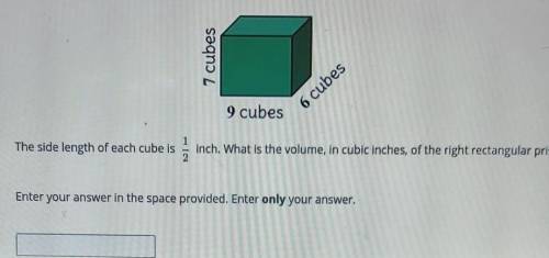 A right rectangular prism is packed with identical cubes. The dimension of the prism are given in t