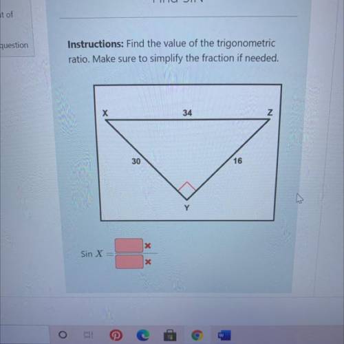 Instructions: Find the value of the trigonometric ratio. Make sure to simplify the fraction if need