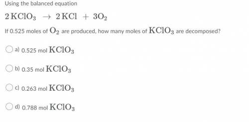 If 0.525 moles of O2 are produced, how many moles of KClO3 are decomposed?