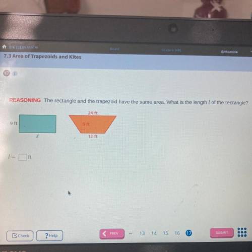 REASONING The rectangle and the trapezoid have the same area. What is the length l of the rectangle