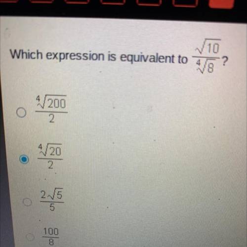 Which expression is equivalent to square root 10 over 4asquare root 8