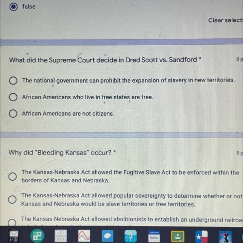 What did the Supreme Court decide in Dred Scott vs. Sandford *

8 points
The national government c