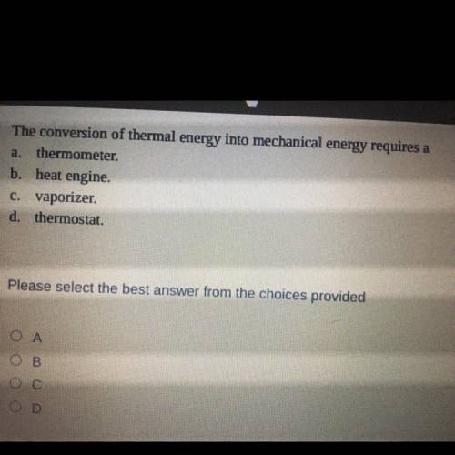 The conversation of thermal energy into mechanical energy requires a