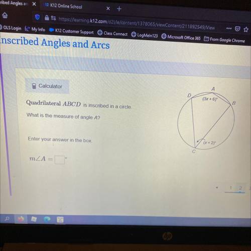 А

Calculator
D
(3x+6)
B
Quadrilateral ABCD is inscribed in a circle.
What is the measure of angle