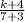 \frac{k+4}{7+3}