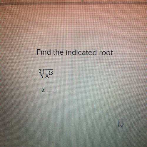Find the indicated root.
Plz help