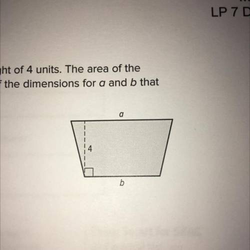 The figure shows a trapezoid with a height of 4 units. The area of the

trapezoid is 20 square uni
