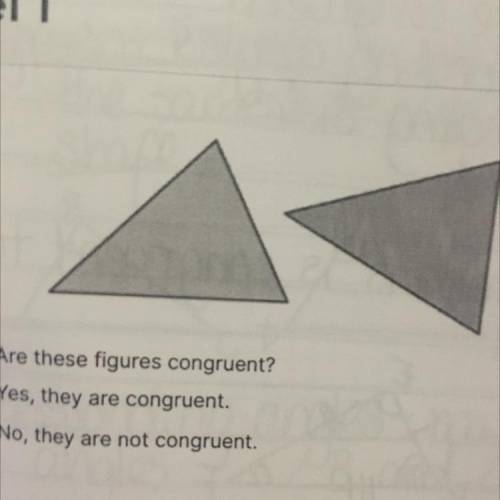 Are these figures congruent?
A Yes, they are congruent.
B) No, they are not congruent.