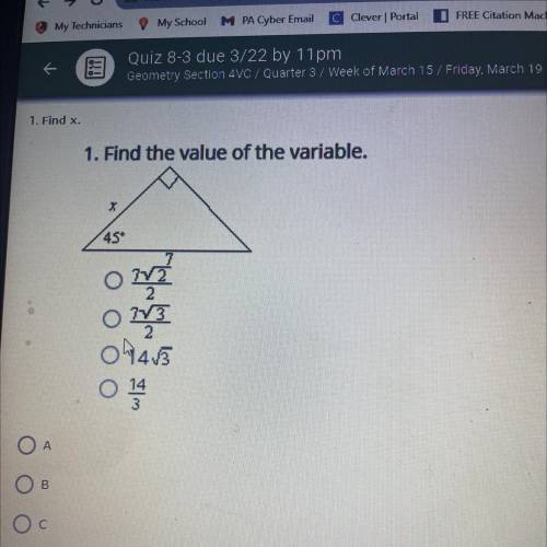 1. Find the value of the variable x.
A) 7 √2/2
B) 7 √3/2
C) 14 √3
D) 14/3