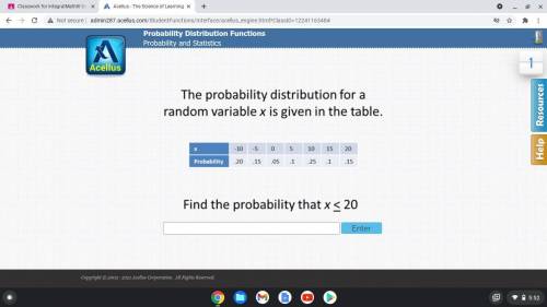 The probability distribution for a random variable x is given in the table Find the probability tha