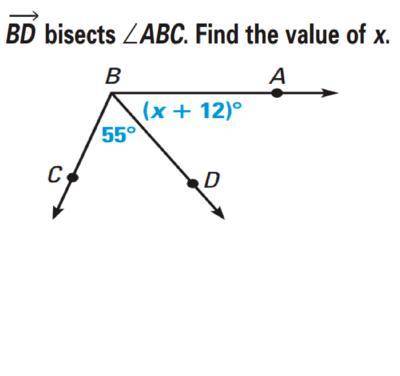 BD Bisects ABC. Find the value of x in the image shown below