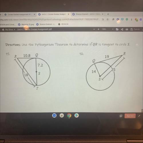 Use the Pythagorean Theorem to determine if QR is tangent to circle S