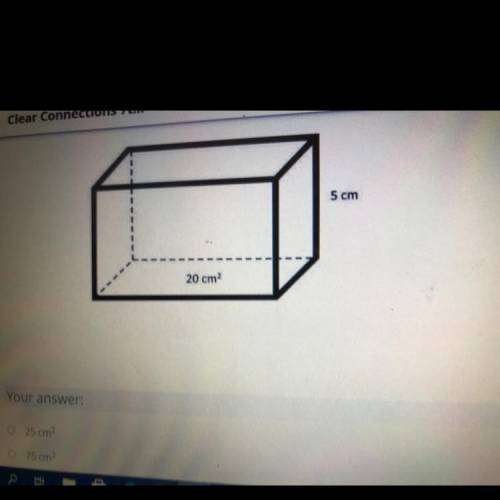 What is the volume of this rectangular prism, given the area of the base is 20 cm^2 and height of 5
