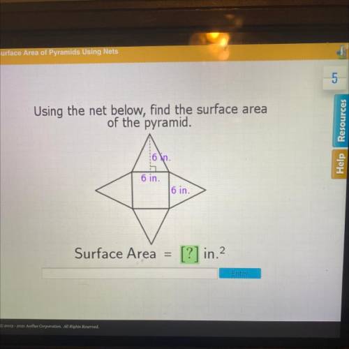Using the net below, find the surface area

of the pyramid.
6 in.
6 in.
Surface Area
[?] in.2