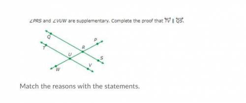 Anyone good at geometry? I need help please. Match the reasons for the statements.