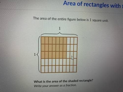 The area of the entire figure is 1 square unit