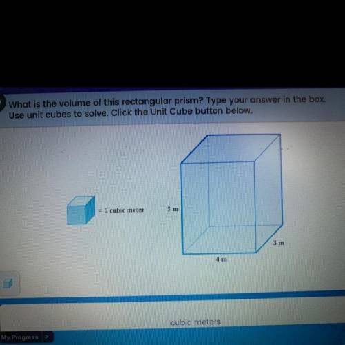 1)

What is the volume of this rectangular prism? Type your answer in the box.
Use unit cubes to s