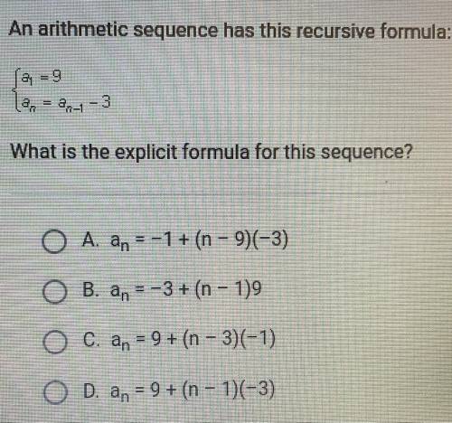 An arithmetic sequence has this recursive formula.

What is the explicit formula for this sequence
