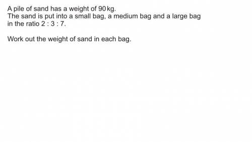 Divide 90kg into the ration 2:3:7