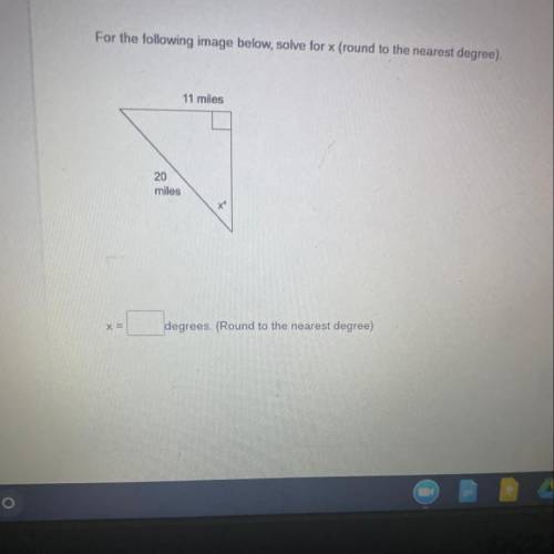 What would x equal( rounded to the nearest degree)
