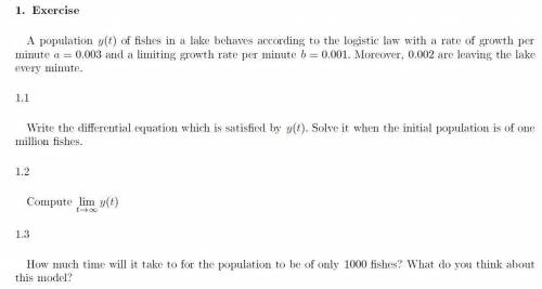 A population y(t) of fishes in a lake behaves according to the logistic law with a rate of growth p