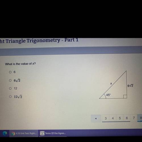 What is the value of x?
•6
•6_/2
•12
•12_/2
45° 6_/2 x