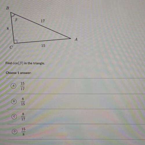 Find cos (b) in the triangle 
Choose 1