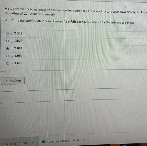 A student wants to estimate the mean bowling score for all bowlers in a particular bowling league.