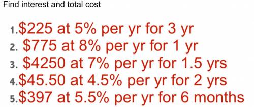 Find the interest and total cost for all questions.