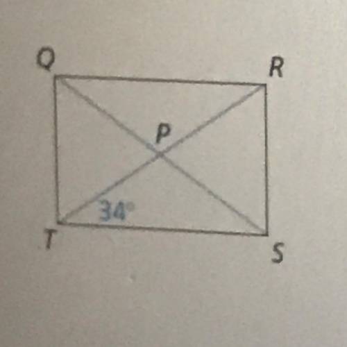 The diagonals of rectangle QRST intersect at P. Given that mZPTS = 34° and
QS = 10 , find RT.