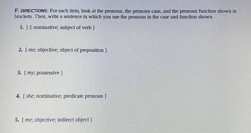 PLEASE ANSWER I WILL GIVE BRAINLIEST!!

I need to write a sentence in which I use the pronoun in t
