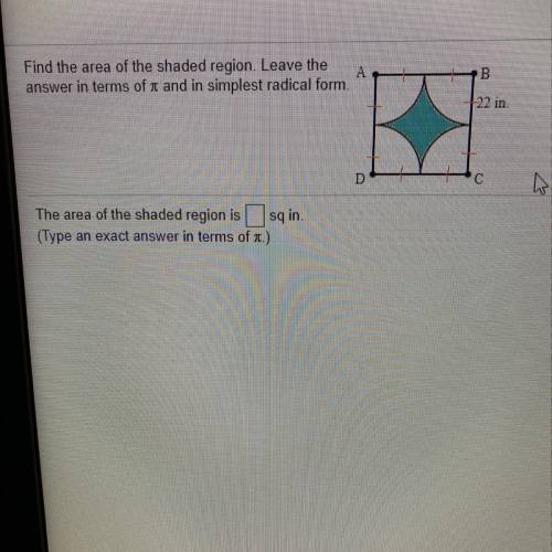 Help me ASAP find the area of the shaded region type answer in terms of pi