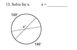 13. Solve for x. x = __________