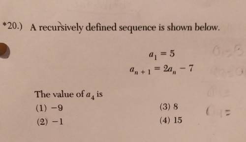 A recursively defined sequence is shown below:​