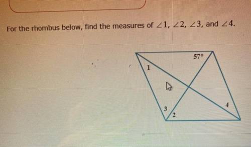 For the rhombus below, find the measure of angles 1,2,3 and 4.