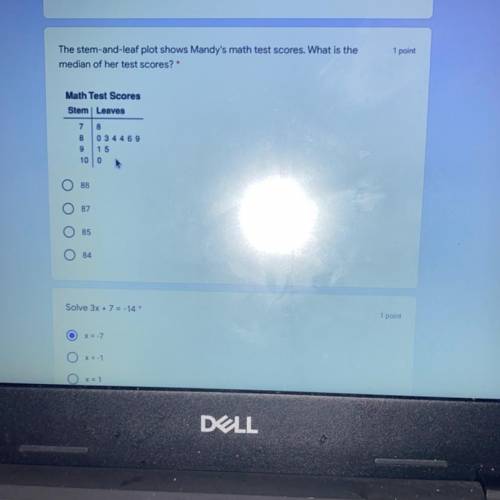 10 points! Brain person too!

The stem-and-leaf plot shows mandy’s math test scores. What is the m