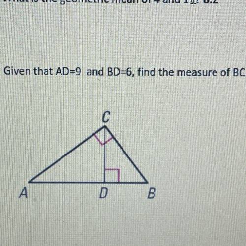 Given that AD=9 and BD=6, find the measure of BC.