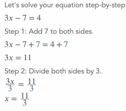 Find an ordered pair (x,y,) that is a solution to the equation. 3x - 7 = 4