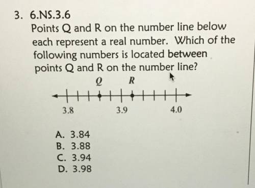 WILL GIVE BRAINLIEST

Points Q and R on the number line below
each represent a real number. Which