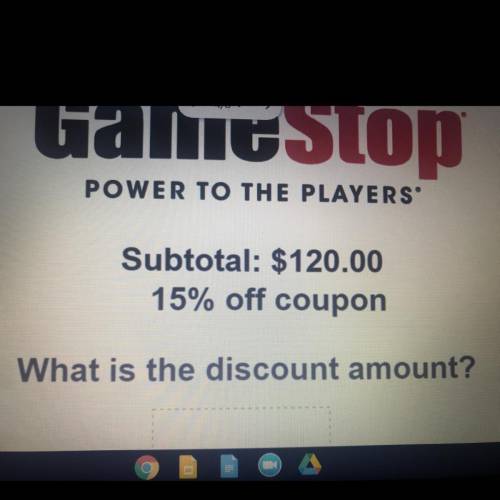POWER TO THE PLAYERS
Subtotal: $120.00
15% off coupon
What is the discount amount?