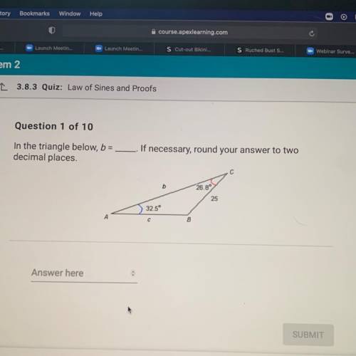 Please answer quick!!!

In the triangle below, b =
decimal places.
If necessary, round your answer