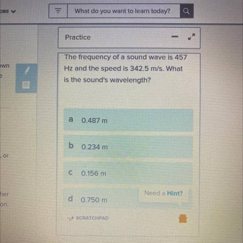 The frequency of a sound wave is 457

Hz and the speed is 342.5 m/s. What
is the sound's wavelengt