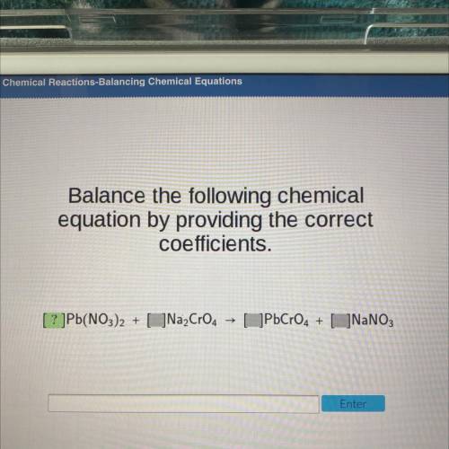 Balance the following chemical
equation by providing the correct
coefficients.