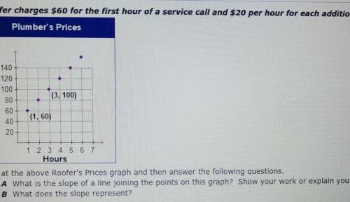 A roofer charges $60 for the first hour of a service call and $20 per hour for each additional hour