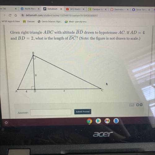 HELP PLS Given right triangle ABC with altitude BD drawn to hypotenuse AC. If AD = 4

and BD = 2,