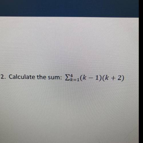 Calculate the sum show step by step